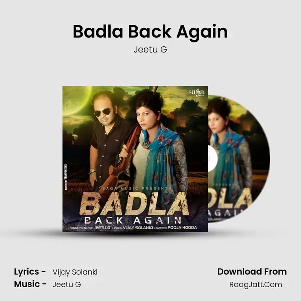 Badla Back Again - Jeetu G