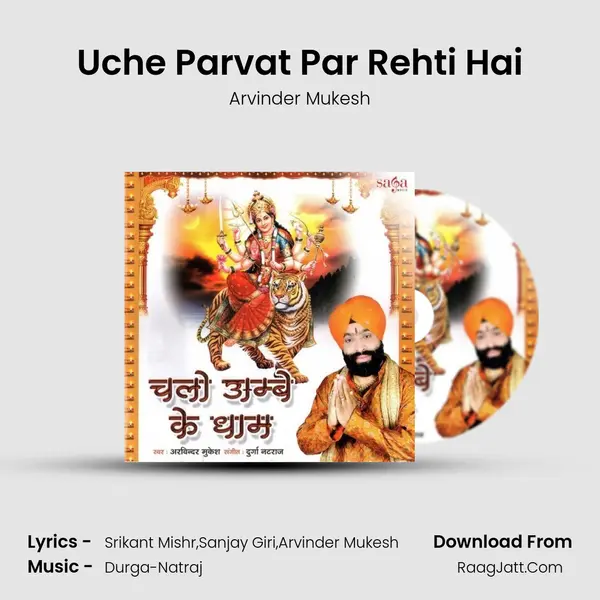 Uche Parvat Par Rehti Hai MP3 Song by Arvinder Mukesh Cover