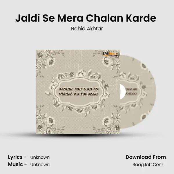 Jaldi Se Mera Chalan Karde (From 