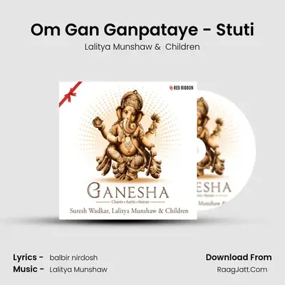 Om Gan Ganpataye - Stuti mp3 song