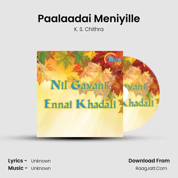 Paalaadai Meniyille MP3 Song by K. S. Chithra Cover