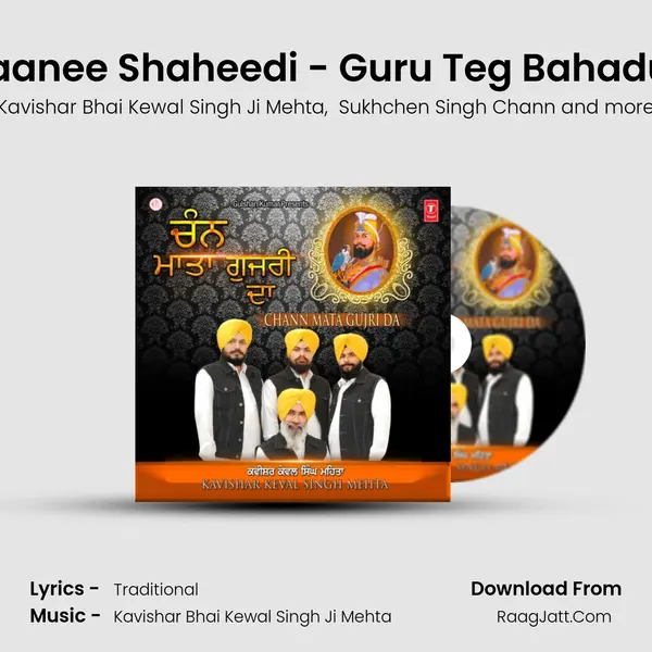 Lasaanee Shaheedi - Guru Teg Bahadur Ji MP3 Song by Kavishar Bhai Kewal Singh Ji Mehta Cover