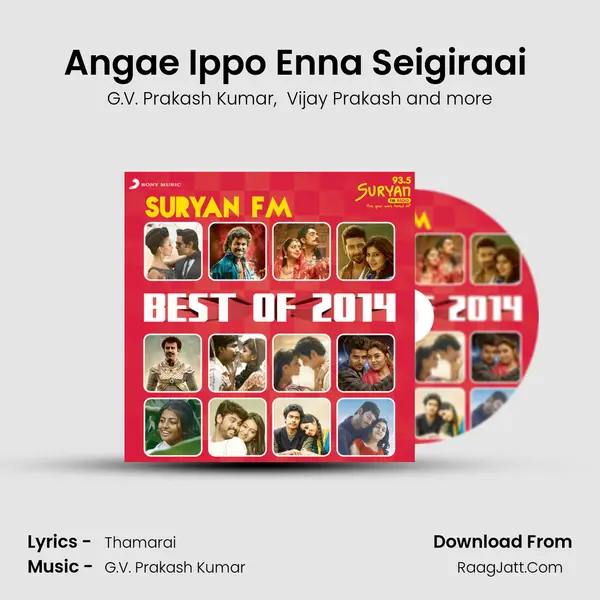 Angae Ippo Enna Seigiraai (From 