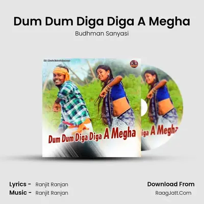Dum Dum Diga Diga A Megha - Budhman Sanyasi