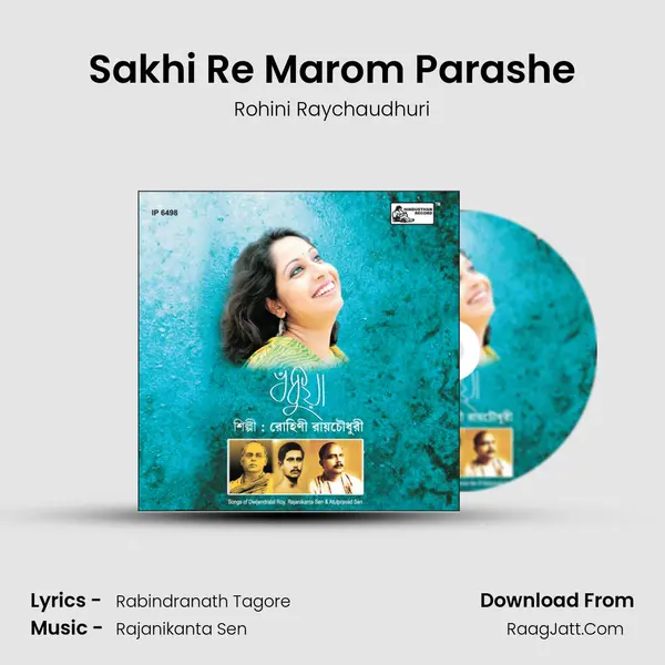 Sakhi Re Marom Parashe mp3 song