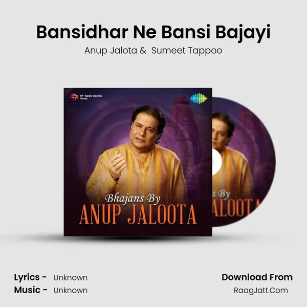 Bansidhar Ne Bansi Bajayi MP3 Song by Anup Jalota Cover