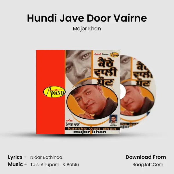 Hundi Jave Door Vairne MP3 Song by Major Khan Cover