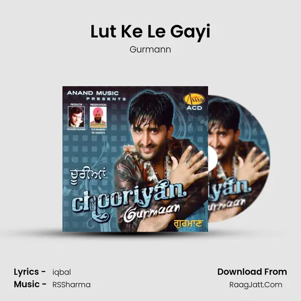 Lut Ke Le Gayi MP3 Song by Gurmann Cover