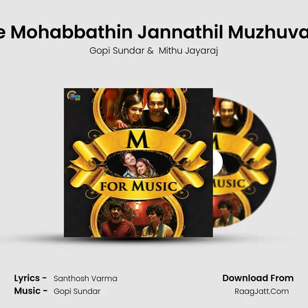 Ee Mohabbathin Jannathil Muzhuvan mp3 song