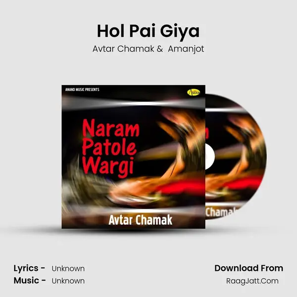Hol Pai Giya MP3 Song by Avtar Chamak Cover