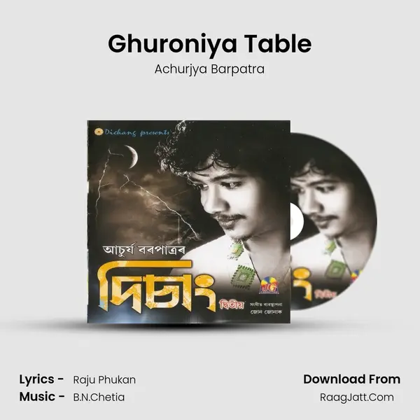 Ghuroniya Table MP3 Song by Achurjya Barpatra Cover