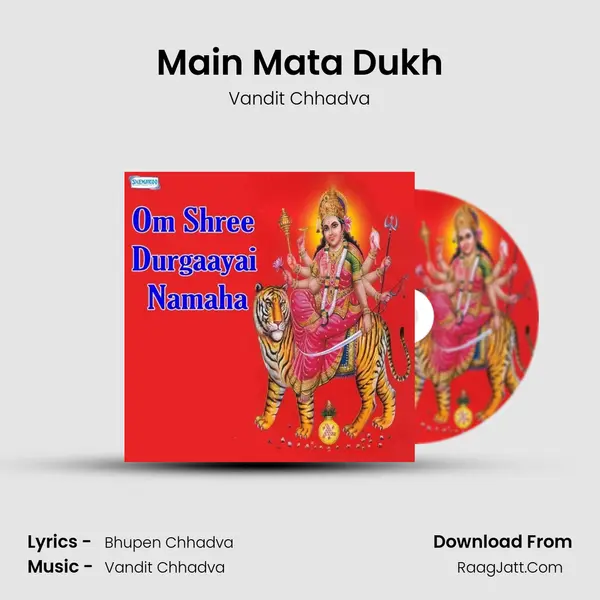 Main Mata Dukh MP3 Song by Vandit Chhadva Cover