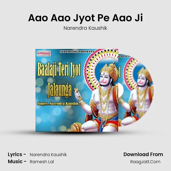 Aao Aao Jyot Pe Aao Ji MP3 Song by Narendra Kaushik Cover