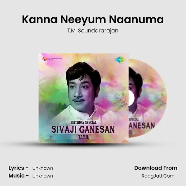 Kanna Neeyum Naanuma MP3 Song by T.M. Soundararajan Cover