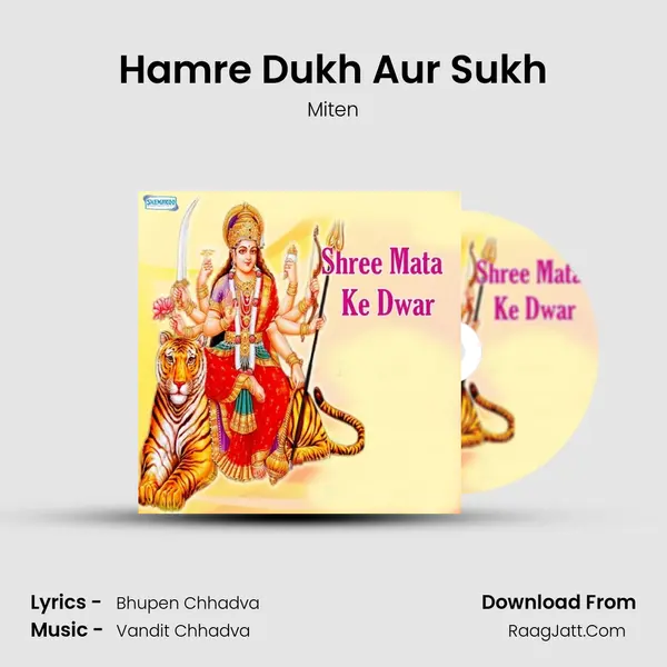 Hamre Dukh Aur Sukh MP3 Song by Miten Cover
