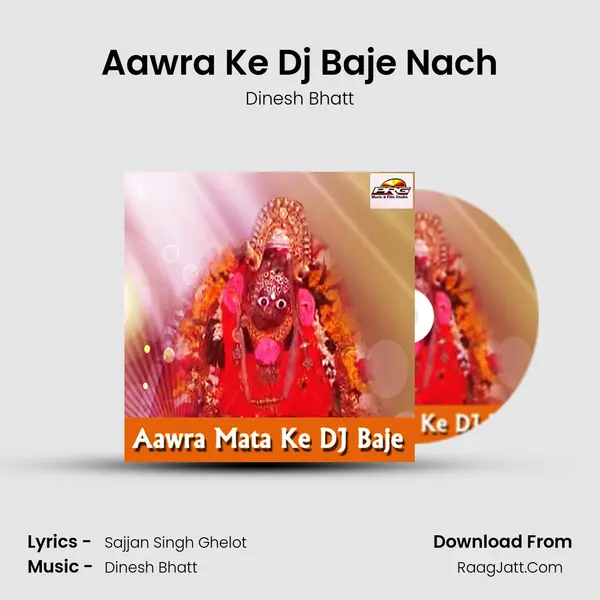 Aawra Ke Dj Baje Nach MP3 Song by Dinesh Bhatt Cover