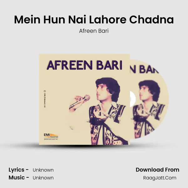 Mein Hun Nai Lahore Chadna MP3 Song by Afreen Bari Cover