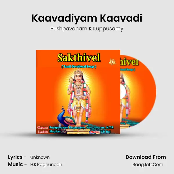 Kaavadiyam Kaavadi MP3 Song by Pushpavanam K Kuppusamy Cover
