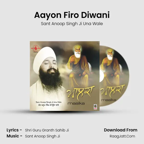 Aayon Firo Diwani MP3 Song by Sant Anoop Singh Ji Una Wale Cover