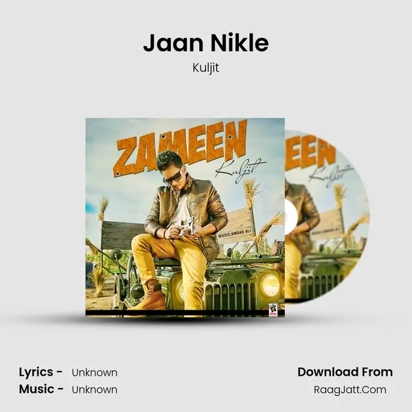 Jaan Nikle MP3 Song by Kuljit Cover
