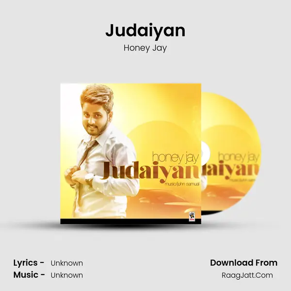 Judaiyan - Honey Jay