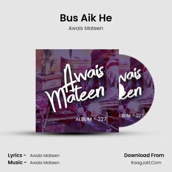Bus Aik He MP3 Song by Awais Mateen Cover