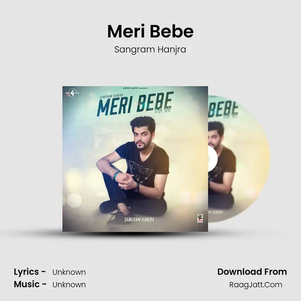 Meri Bebe - Sangram Hanjra