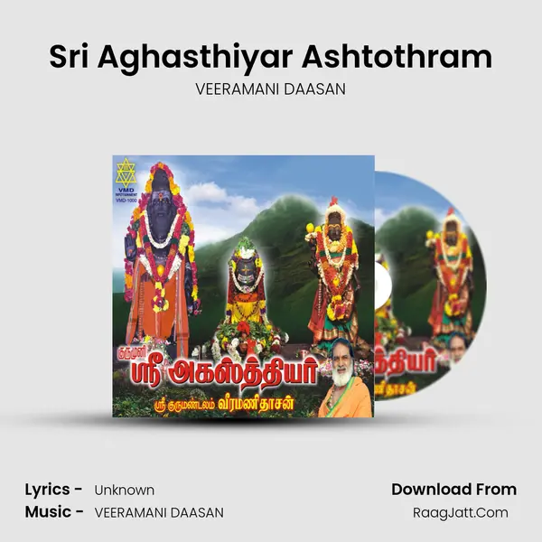 Sri Aghasthiyar Ashtothram MP3 Song by VEERAMANI DAASAN Cover