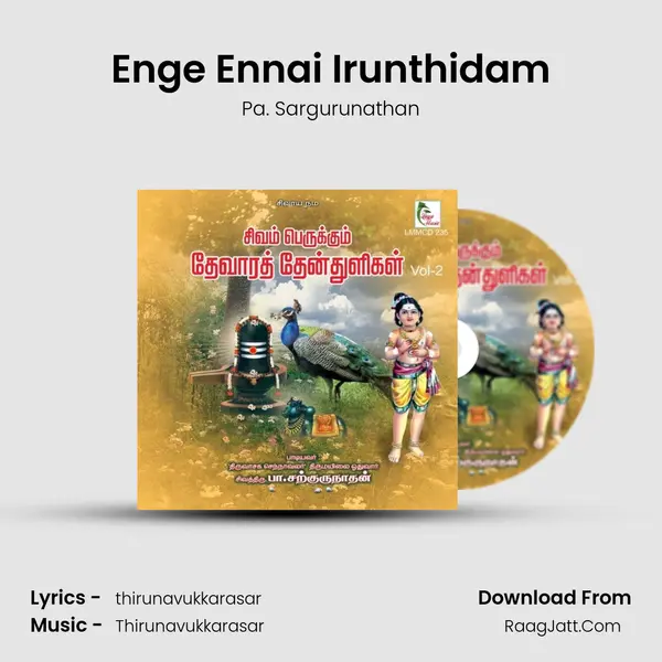 Enge Ennai Irunthidam MP3 Song by Pa. Sargurunathan Cover