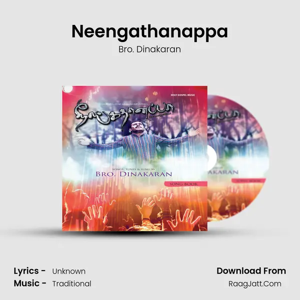 Neengathanappa MP3 Song by Bro. Dinakaran Cover