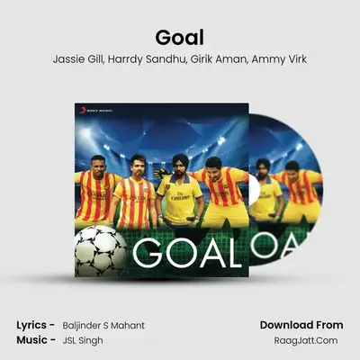 Goal MP3 Song by Jassie Gill Cover