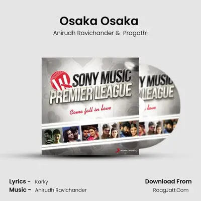 Osaka Osaka (From Vanakkam Chennai) mp3 song