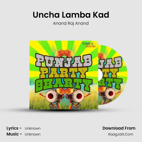 Uncha Lamba Kad MP3 Song by Anand Raj Anand Cover