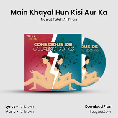 Main Khayal Hun Kisi Aur Ka Cover