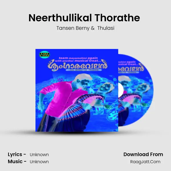 Neerthullikal Thorathe (Duet) MP3 Song by Tansen Berny Cover