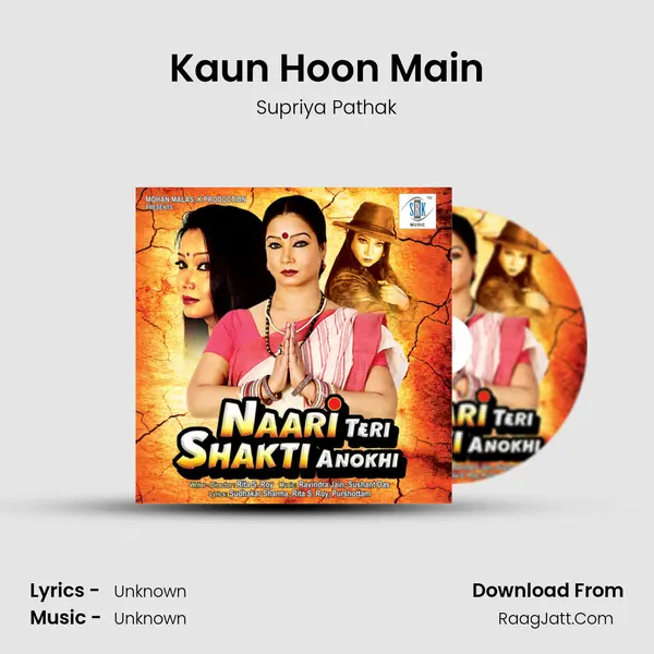 Kaun Hoon Main mp3 song