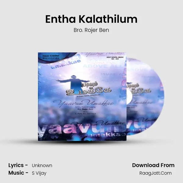 Entha Kalathilum MP3 Song by Bro. Rojer Ben Cover
