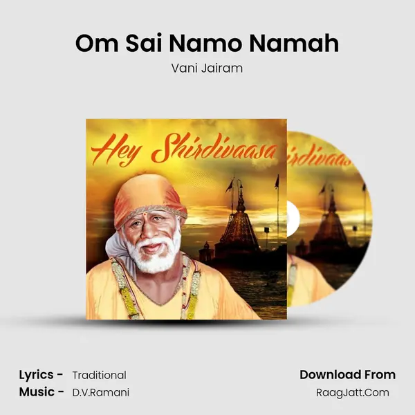 Om Sai Namo Namah MP3 Song by Vani Jairam Cover