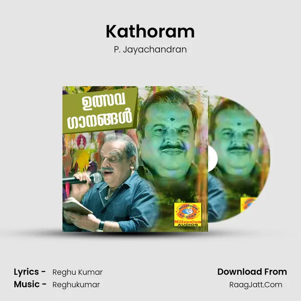 Kathoram MP3 Song by P. Jayachandran Cover