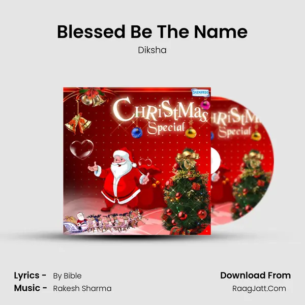 Blessed Be The Name MP3 Song by Diksha Cover