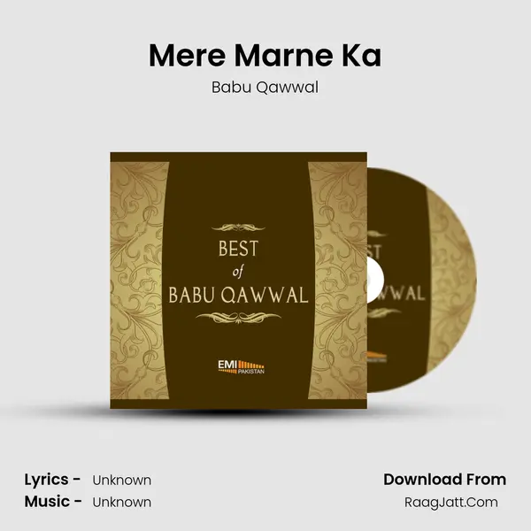 Mere Marne Ka MP3 Song by Babu Qawwal Cover