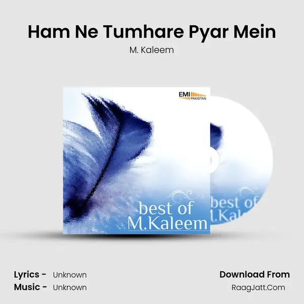 Ham Ne Tumhare Pyar Mein MP3 Song by M. Kaleem Cover