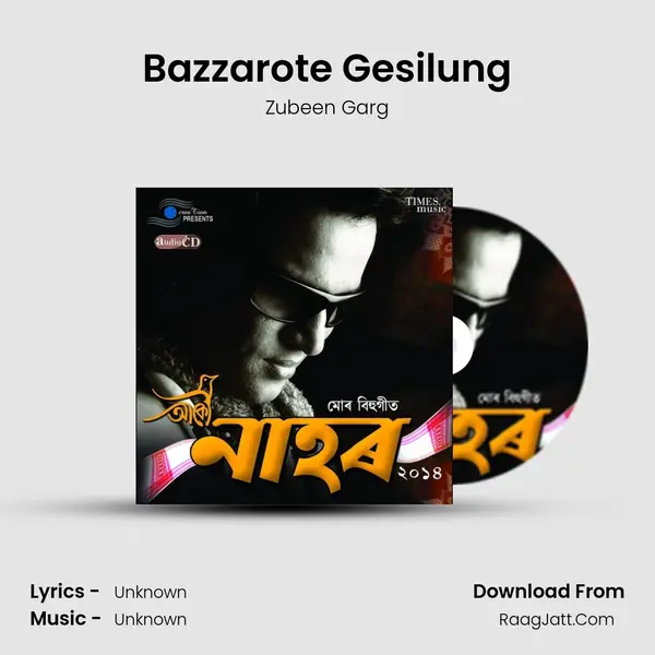 Bazzarote Gesilung MP3 Song by Zubeen Garg Cover