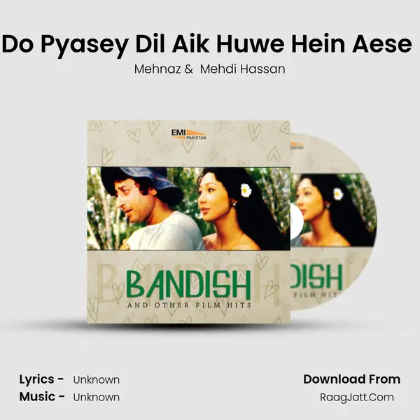 Do Pyasey Dil Aik Huwe Hein Aese (From 