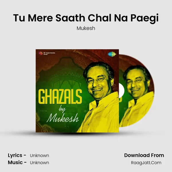 Tu Mere Saath Chal Na Paegi MP3 Song by Mukesh Cover