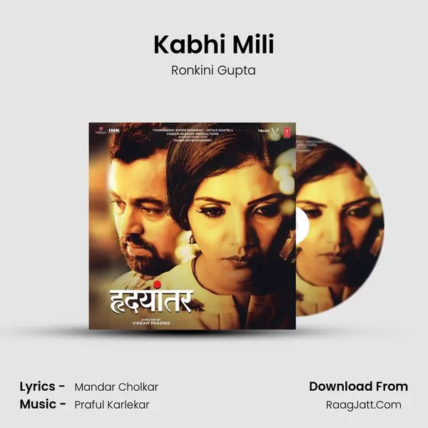 Kabhi Mili MP3 Song by Ronkini Gupta Cover