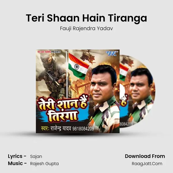 Teri Shaan Hain Tiranga - Fauji Rajendra Yadav
