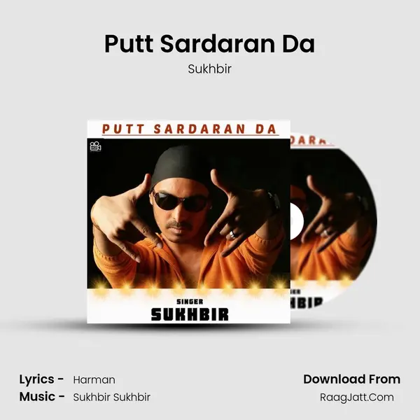 Putt Sardaran Da - Sukhbir
