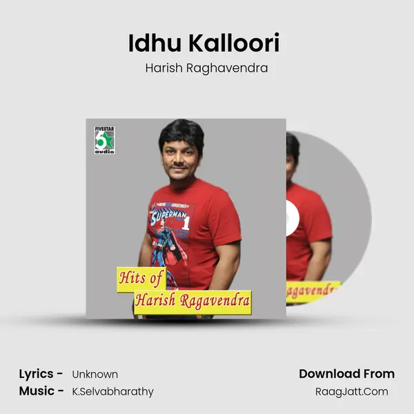 Idhu Kalloori (From 