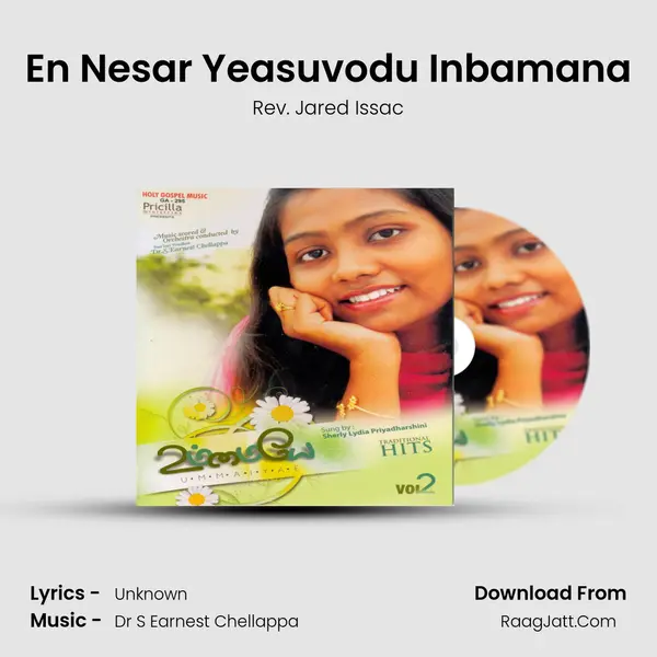 En Nesar Yeasuvodu Inbamana MP3 Song by Rev. Jared Issac Cover